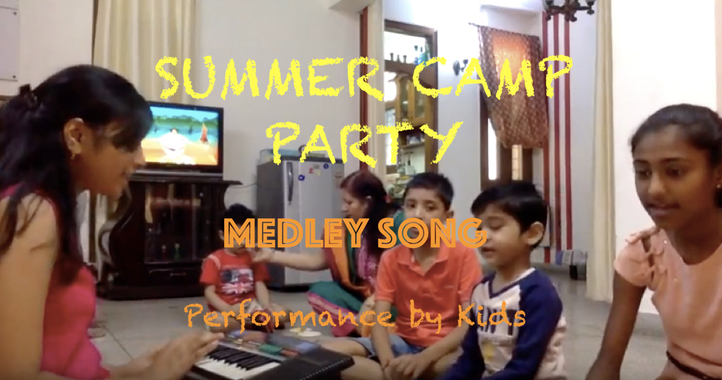 Indian & Western Music Medley – Summer Camp Song